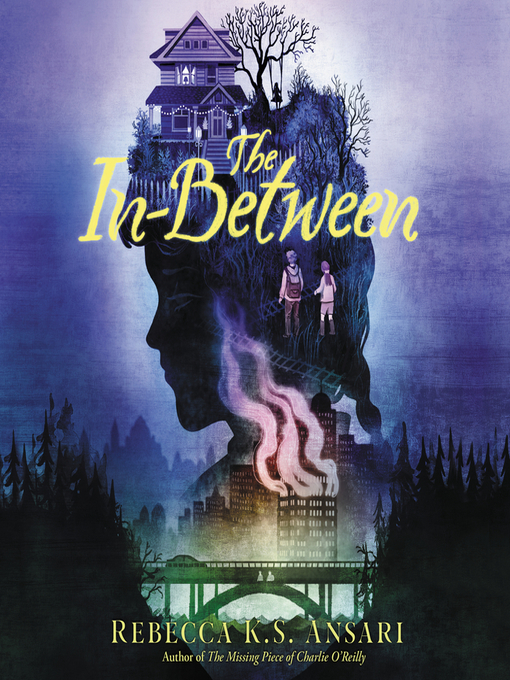 Title details for The In-Between by Rebecca K.S. Ansari - Available